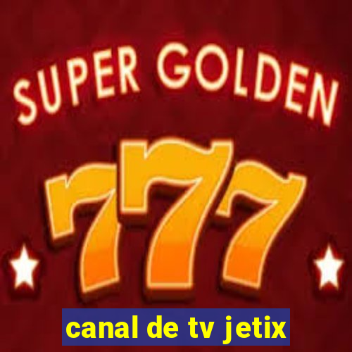 canal de tv jetix